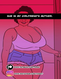 She is my girlfriend’s mother- By Tzinnxt