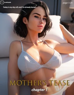 Mother’s Tease Chapter 1- Lookizade