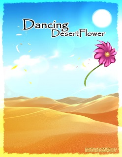 [RukiFox] Dancing DesertFlower (OnGoing) [English]