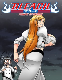 TSFSingularity- Orihime X Giselle: A What If Story (Bleach)