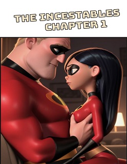 The Incestables (The Incredibles) [AI Generated]